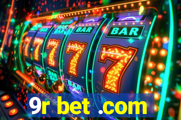 9r bet .com